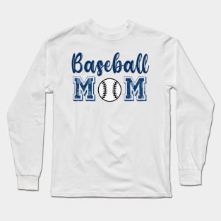 Baseball Mom Long Sleeve T-Shirt